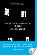 La Petite Romancière, la star et l'assassin