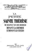 La Petite sainte Thérèse de Maxence van der Meersch devant la critique et devant les textes