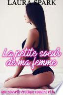 La Petite Soeur de ma Femme