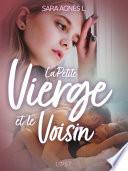 La Petite Vierge et le Voisin – Une nouvelle érotique