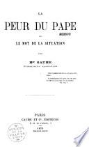 La peur du Pape ou le mot de la situation