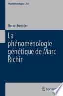 La phénoménologie génétique de Marc Richir
