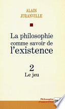 La philosophie comme savoir de l'existence. Existence et inconscient - vol. 2
