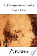 La Philosophie Dans Le Boudoir