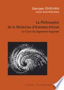 La philosophie de la médecine d'Extrême-Orient