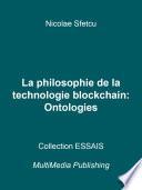 La philosophie de la technologie blockchain - Ontologies