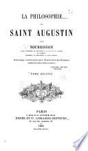 La philosophie de Saint Augustin