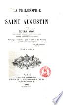 La philosophie de Saint Augustin par Nourrisson