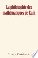 La Philosophie des mathématiques de Kant