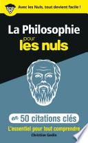 La philosophie en 50 citations clés pour les Nuls