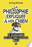 La philosophie expliquée à mon chien