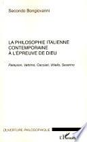 La philosophie italienne contemporaine à l'épreuve de Dieu