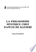 La philosophie mystique chez Dawud de Kayseri