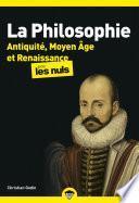 La Philosophie pour les Nuls - Antiquité, Moyen Âge et Renaissance Tome 1 poche, 2e éd.