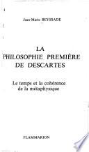 La philosophie première de Descartes