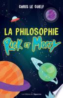 La philosophie selon Rick et Morty