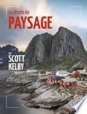 La photo de paysage par Scott Kelby