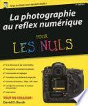 La photographie au reflex numérique pour les Nuls, 4e édition