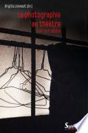La Photographie au théâtre