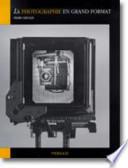 La photographie en grand format