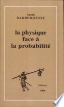 La physique face à la probabilité