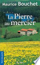 La Pierre au mercier