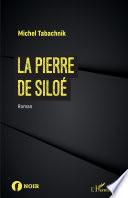 La pierre de Siloé