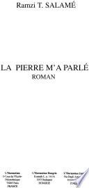 La pierre m'a parlé
