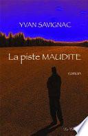 La piste maudite