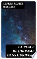 La place de l'homme dans l'univers