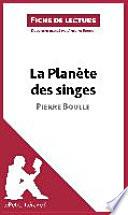 La Planète des singes de Pierre Boulle (Fiche de lecture)