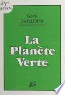 La planète verte