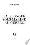 La plongée sous-marine au Québec