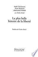 La plus belle histoire de la liberté