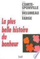 La Plus Belle Histoire du bonheur