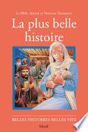 La plus belle histoire