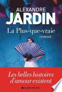 La Plus-que-vraie