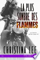 La plus sombre des flammes