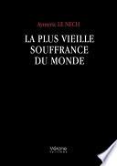 La plus vieille souffrance du monde