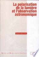 La polarisation de la lumière et l'observation astronomique