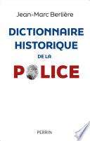 La Police. Dictionnaire historique