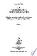 La police secrète du Premier Empire: De janvier à juin 1811
