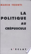 La politique au crépuscule