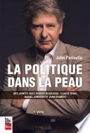 La politique dans la peau