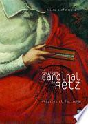 La politique du cardinal de Retz
