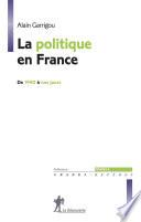 La politique en France de 1940 à nos jours