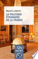 La Politique étrangère de la France