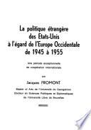 La politique étrangère des États-Unis à l'égard de l'Europe occidentale de 1945 à 1955