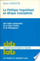 La politique linguistique en Afrique francophone