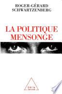 La Politique mensonge